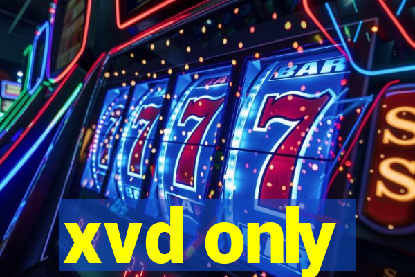 xvd only